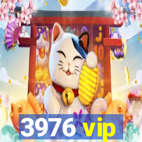 3976 vip